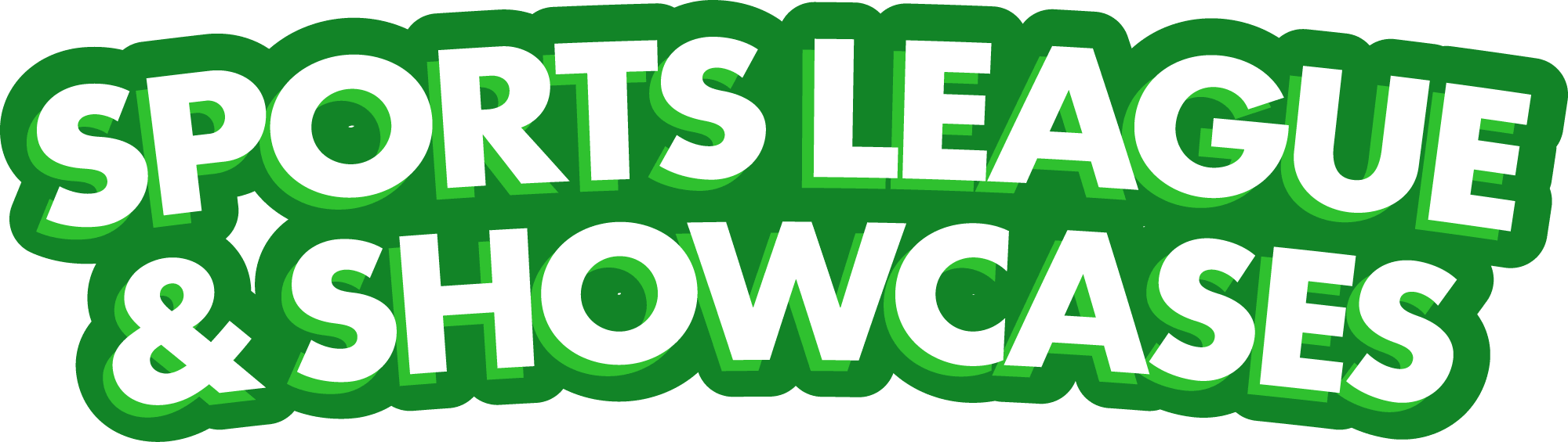 Sports league and showcases